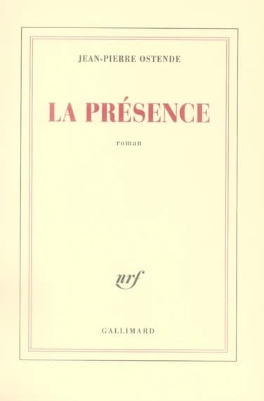 La présence : roman