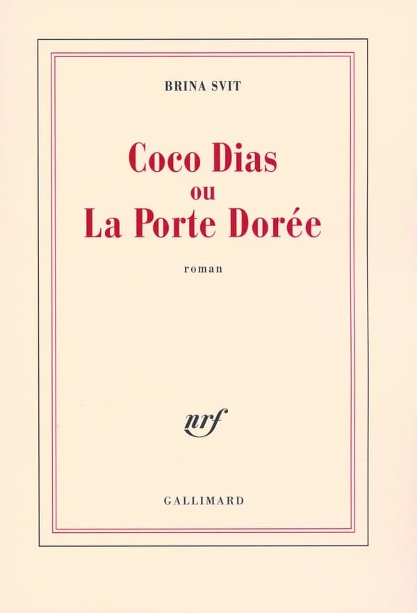 Coco Dias ou La porte dorée : roman