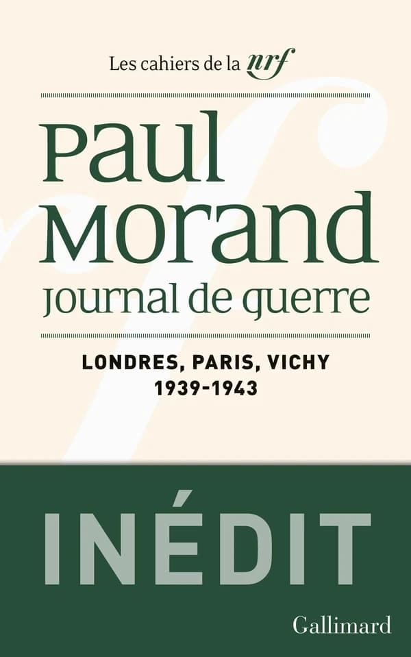 Journal de guerre : Tome 1, Londres - Paris - Vichy 1939-1943