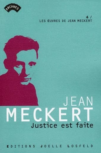 Justice est faite : roman