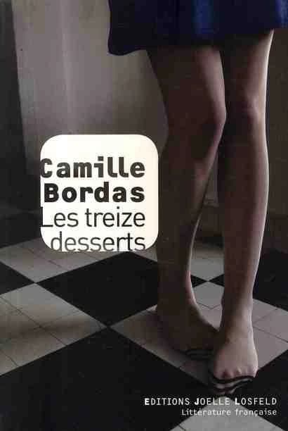 Les treize desserts : roman