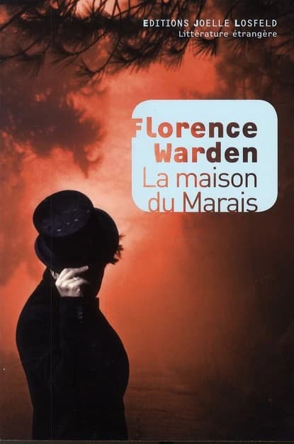 La maison du marais : roman