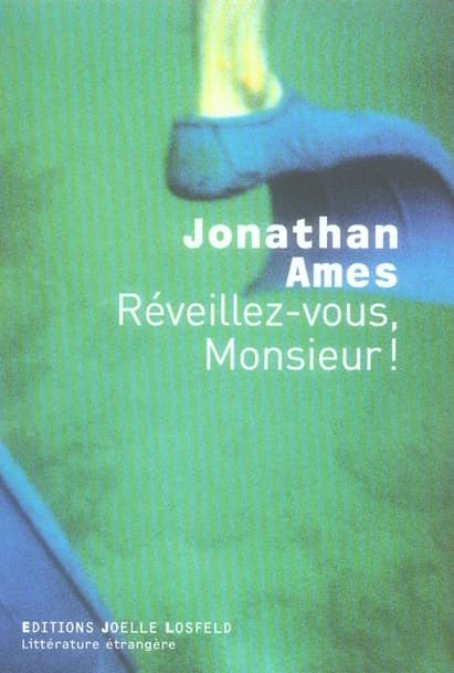 Réveillez-vous, Monsieur !