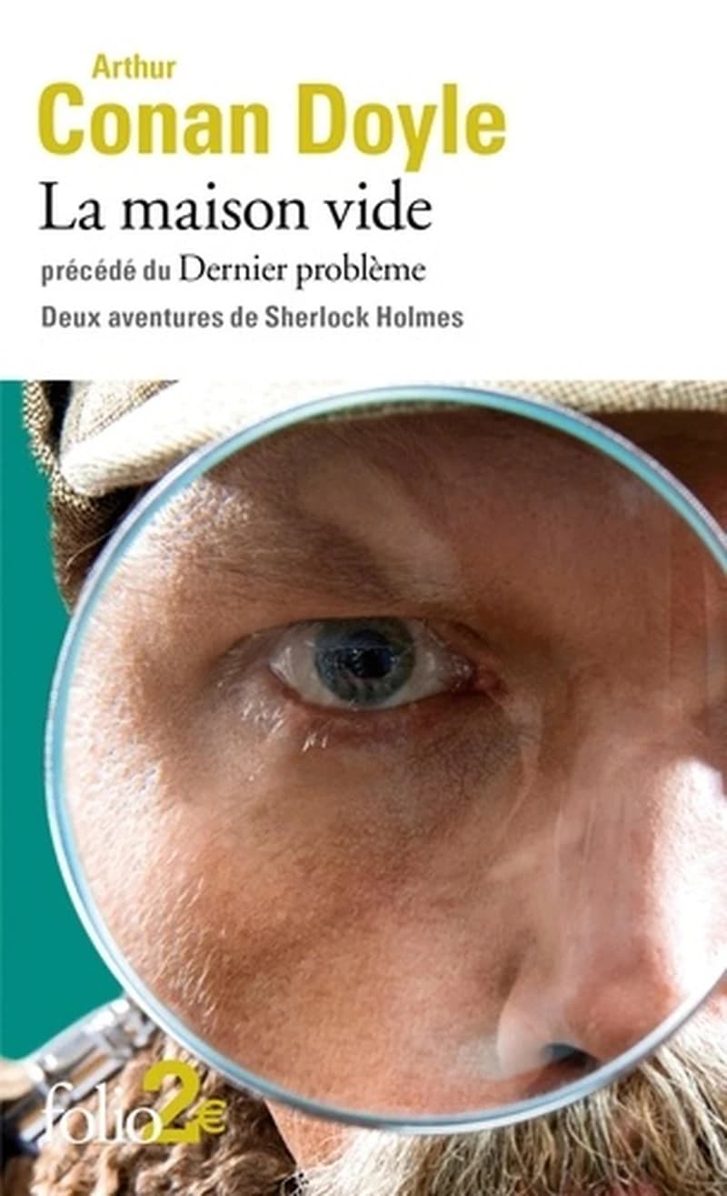 La maison vide : deux aventures de Sherlock Holmes