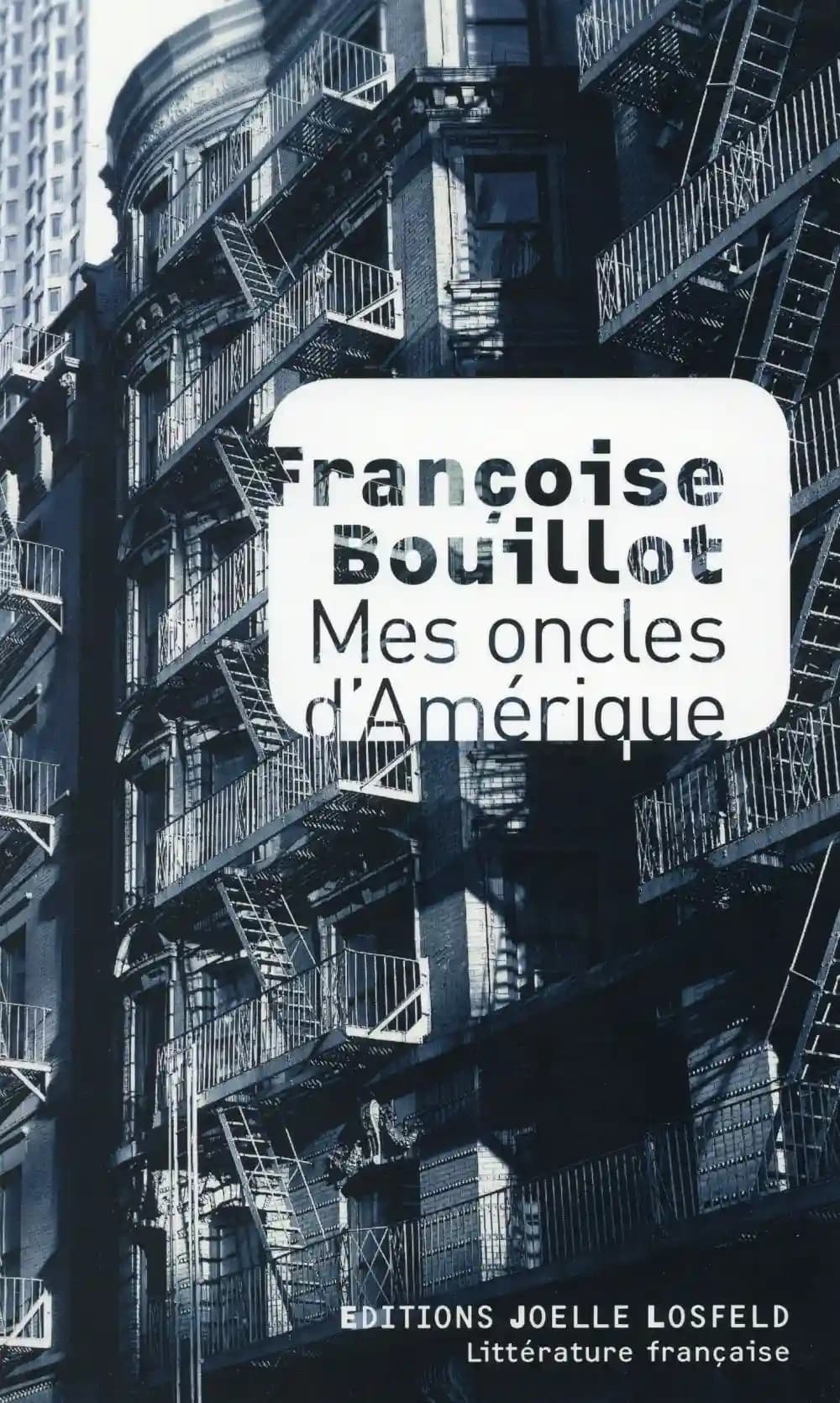 Mes oncles d'Amérique : roman