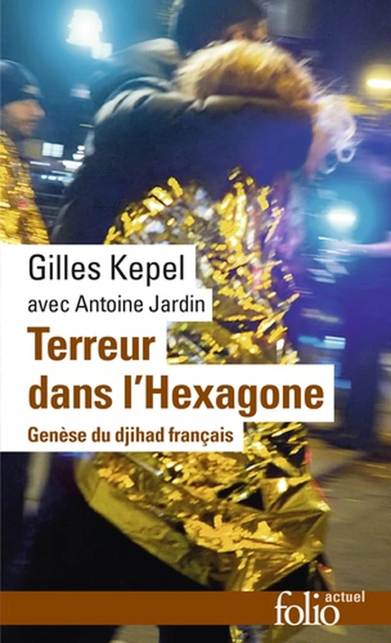 Terreur dans l'Hexagone : genèse du djihad français