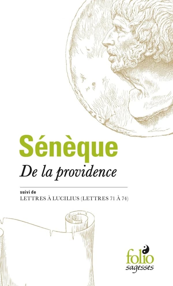 De la providence ; suivi de Lettres à Lucilius : lettres 71 à 74 ([Nouvelle éd.]) Sénèque ; traduit du latin par Émile Bréhier ; et édité sous la direction de Pierre-Maxime Schuhl