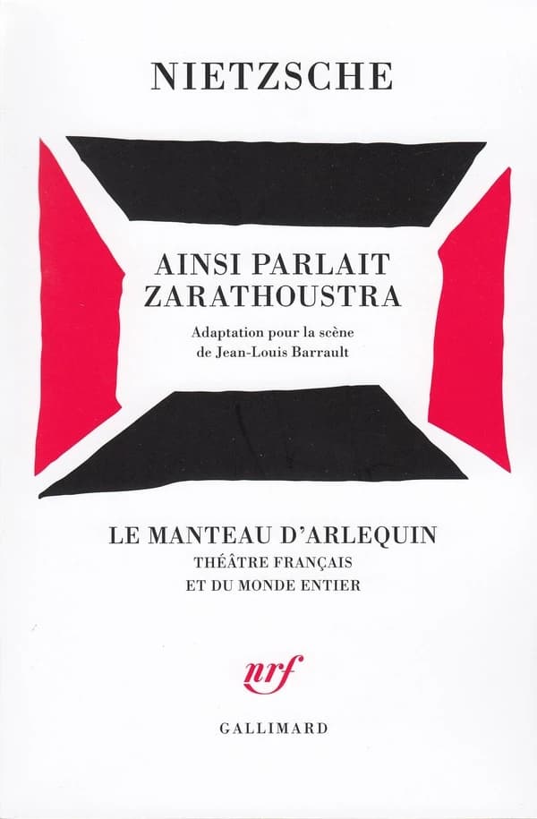 Ainsi parlait Zarathoustra ; adaptation scénique de Jean-Louis Barrault