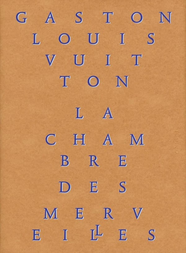 La chambre des merveilles : les collections de Gaston-Louis Vuitton