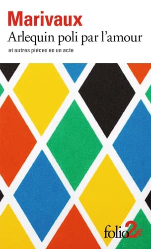 Arlequin poli par l'amour : et autres pièces en un acte