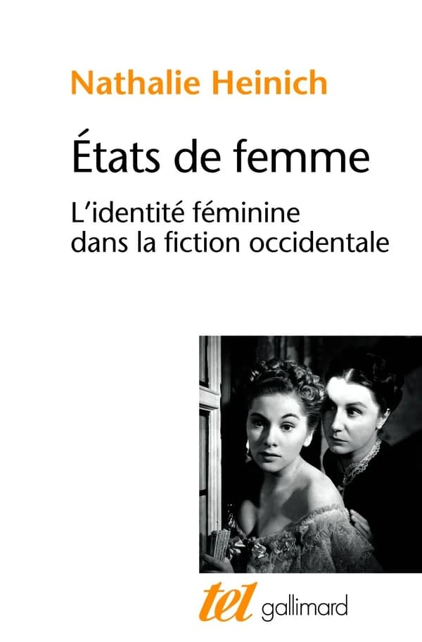 États de femme : l'identité féminine dans la fiction occidentale