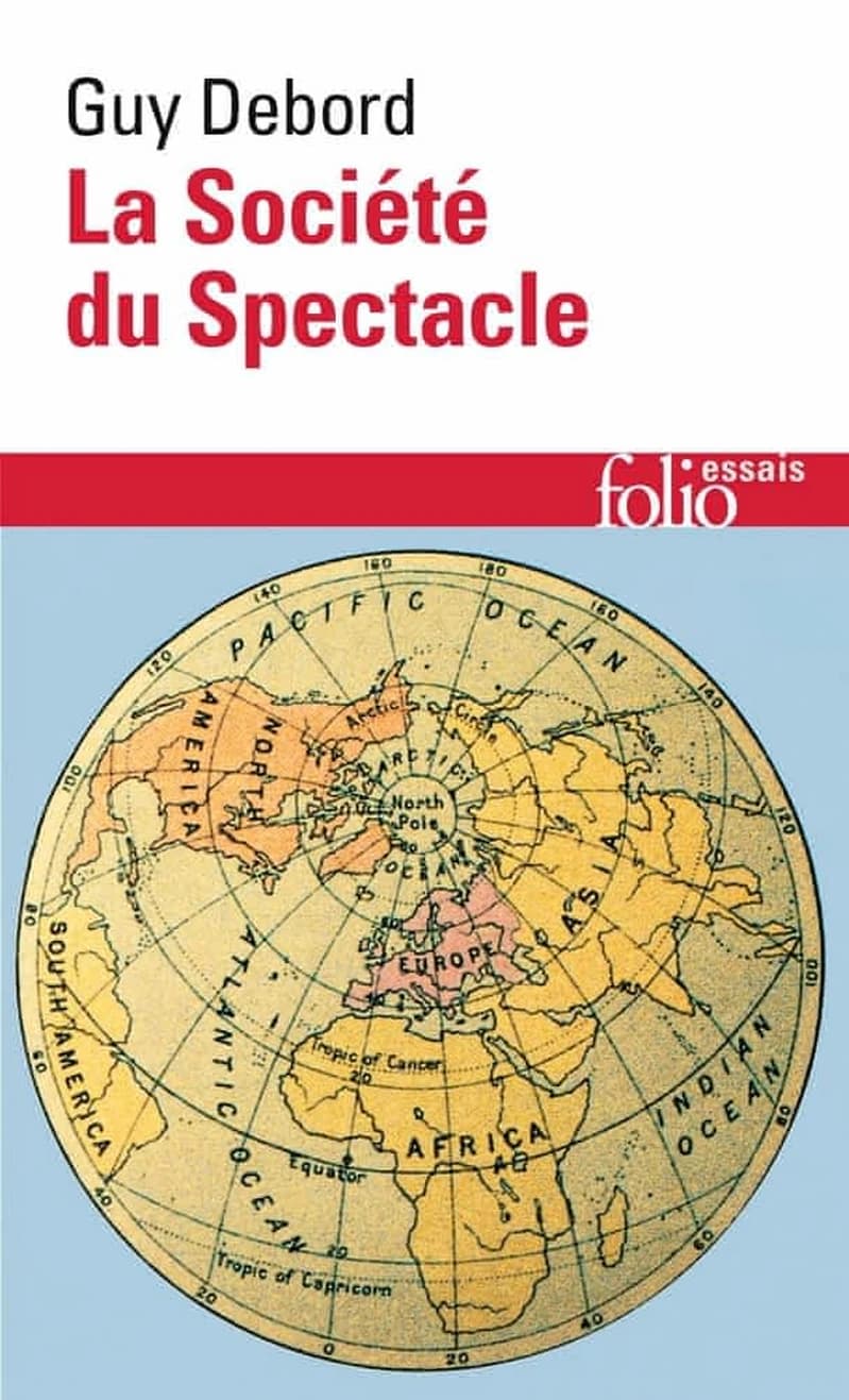 La société du spectacle
