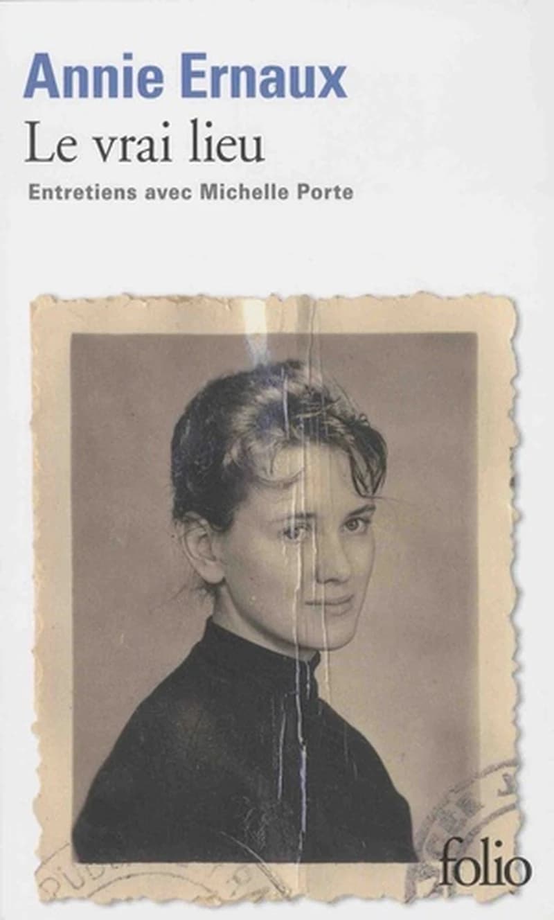Le vrai lieu : Entretiens avec Michelle Porte