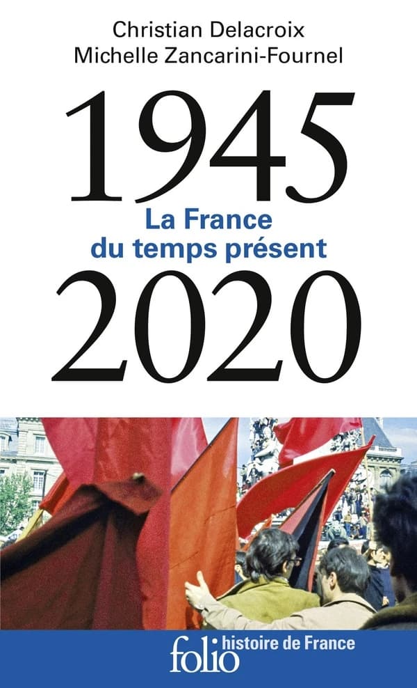 1945-2020 : La France du temps présent