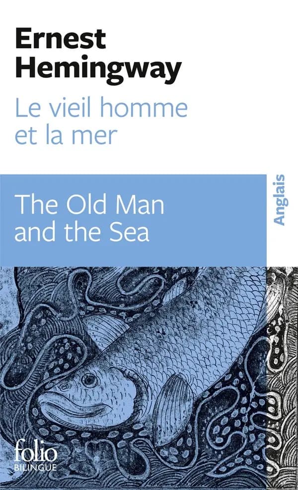 Le vieil homme et la mer (Nouvelle trad.) Ernest Hemingway ; traduit de l'américain et préfacé par Philippe Jaworski : The old man and the sea