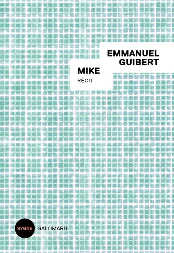 Mike : récit