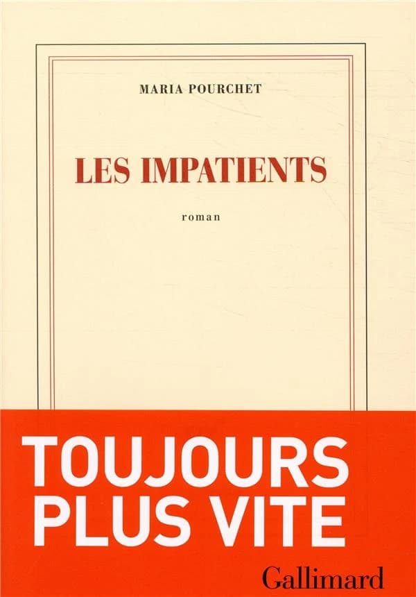 Les impatients : roman