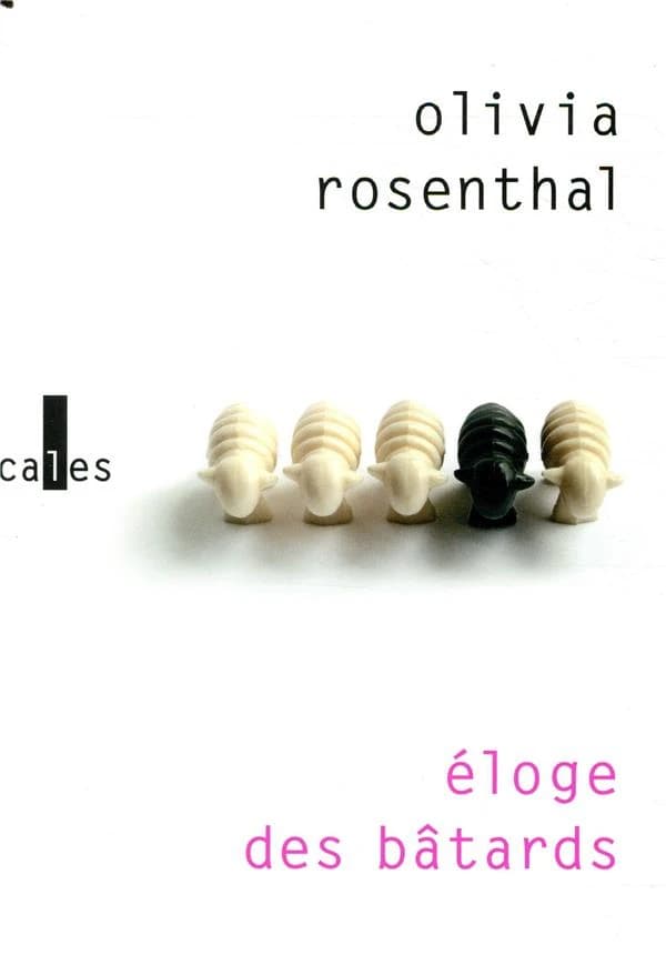 Eloge des bâtards