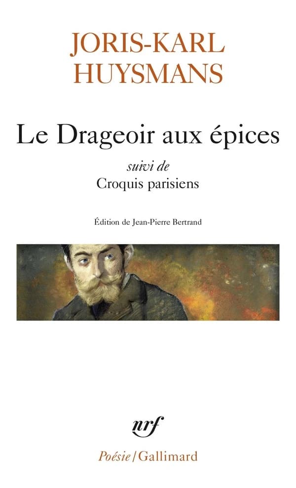 Le drageoir aux épices ; suivi de Croquis parisiens