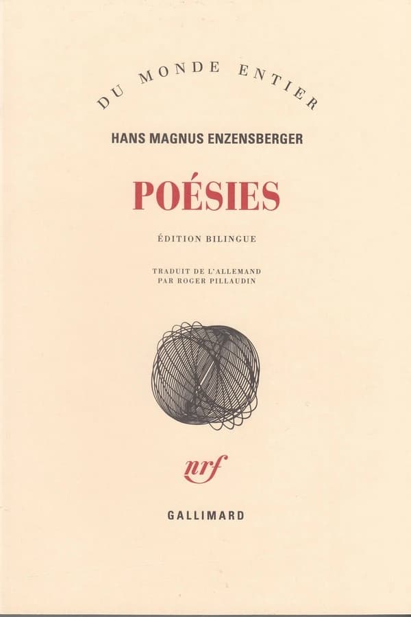 Poésies (Éd. bilingue) Hans Magnus Enzensberger ; traduit de l'allemand par Roger Pillaurdin