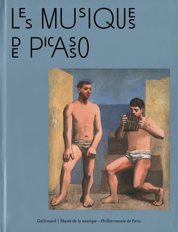 Les musiques de Picasso : [exposition, Paris, Philharmonie de Paris, 3 avril-16 août 2020]