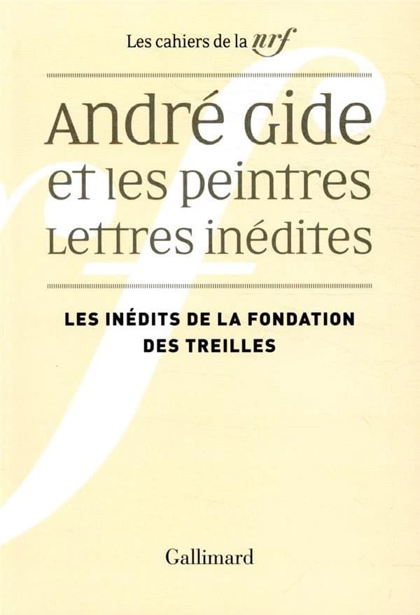 André Gide et les peintres : lettres inédites