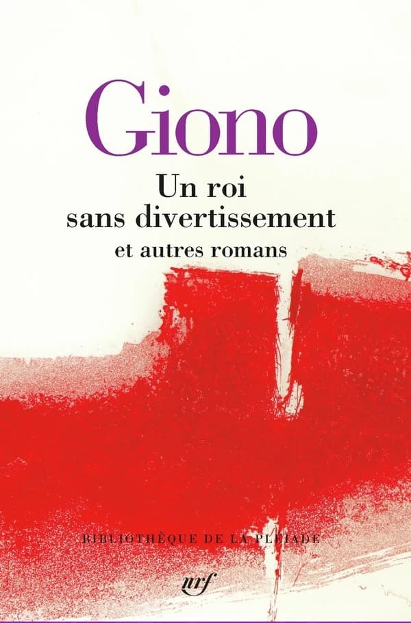 Un roi sans divertissement : et autres romans
