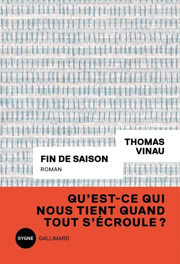 Fin de saison : roman