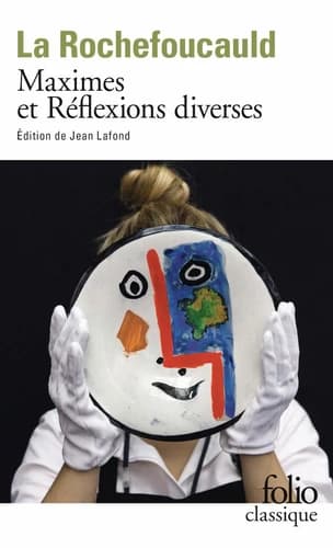 Réflexions ou sentences et maximes morales. "suivi de" Réflexions diverses et des maximes (Deuxième édition revue et corrigée) François De La Rochefoucauld ; de Madame de Sablé