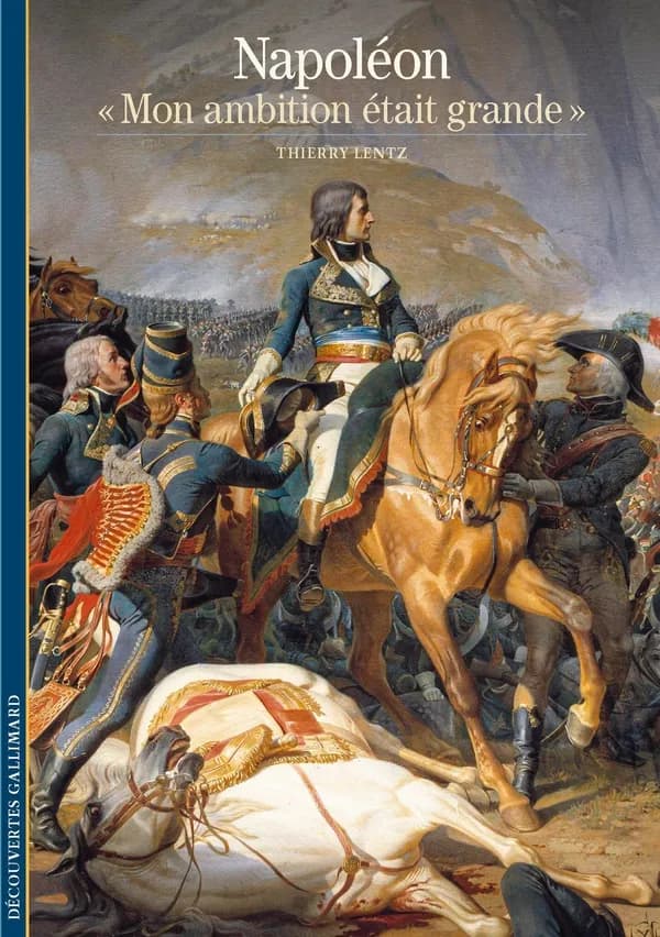 Napoléon : "mon ambition était grande"