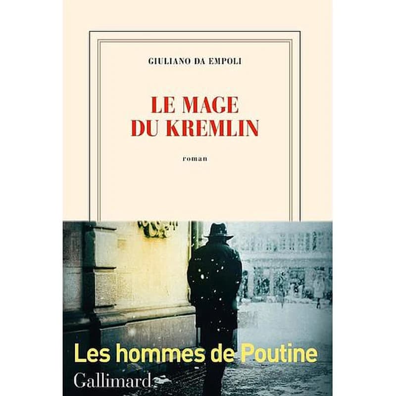 Le mage du Kremlin : roman