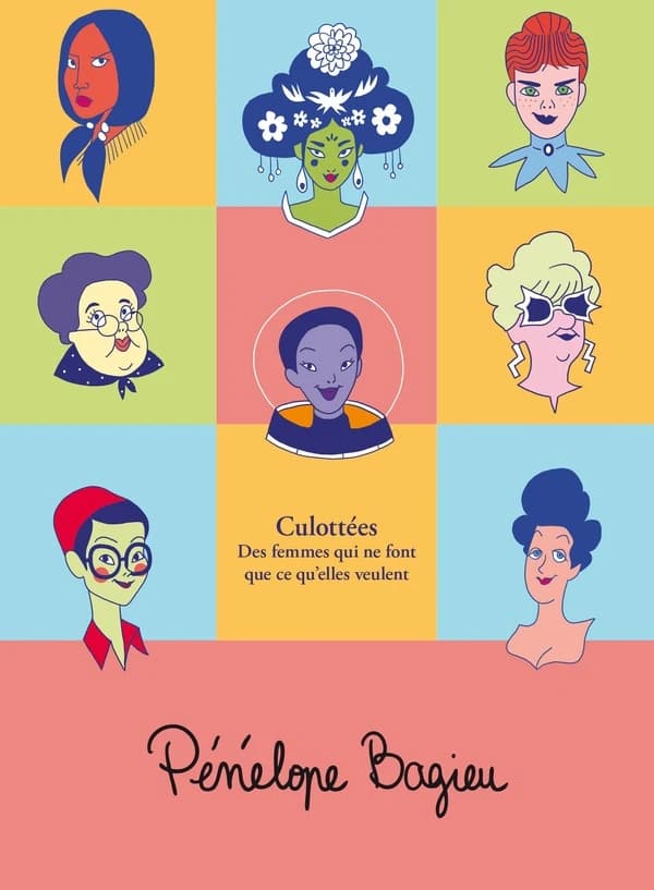 Culottées ; des femmes qui ne font que ce qu'elles veulent : coffret Intégrale Tomes 1 à 4