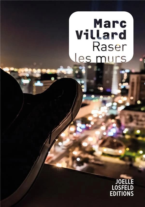 Raser les murs : nouvelles