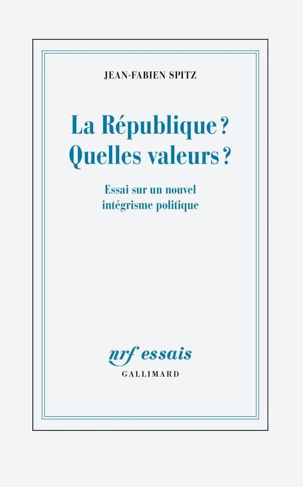 La République ? : quelles valeurs ?, essai sur un nouvel intégrisme politique