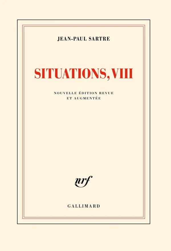 Situations. VIII, Novembre 1966-janvier 1970 (Nouvelle éd. revue et augmentée) Jean-Paul Sartre