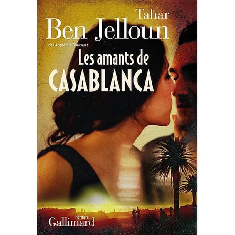 Les amants de Casablanca : roman