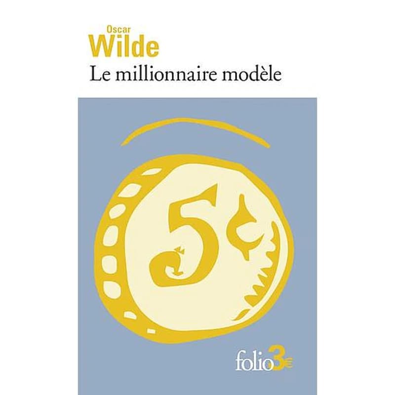 Le millionnaire modèle : et autres contes