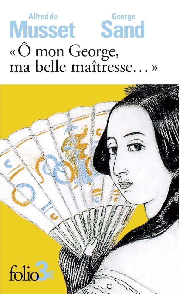 Ô mon George, ma belle maîtresse : lettres