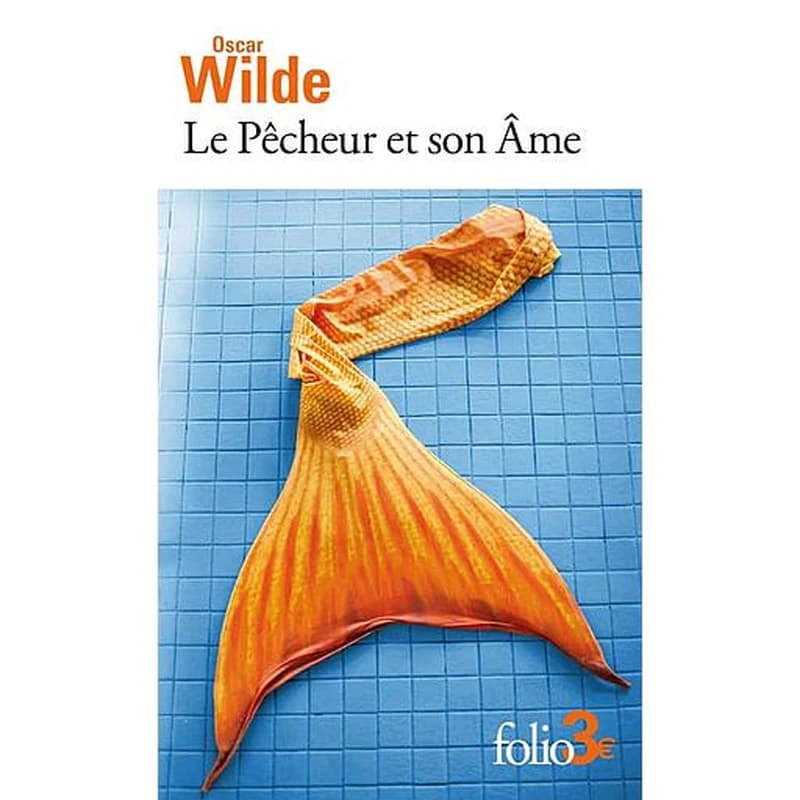 Le Pêcheur et son Âme et autres contes