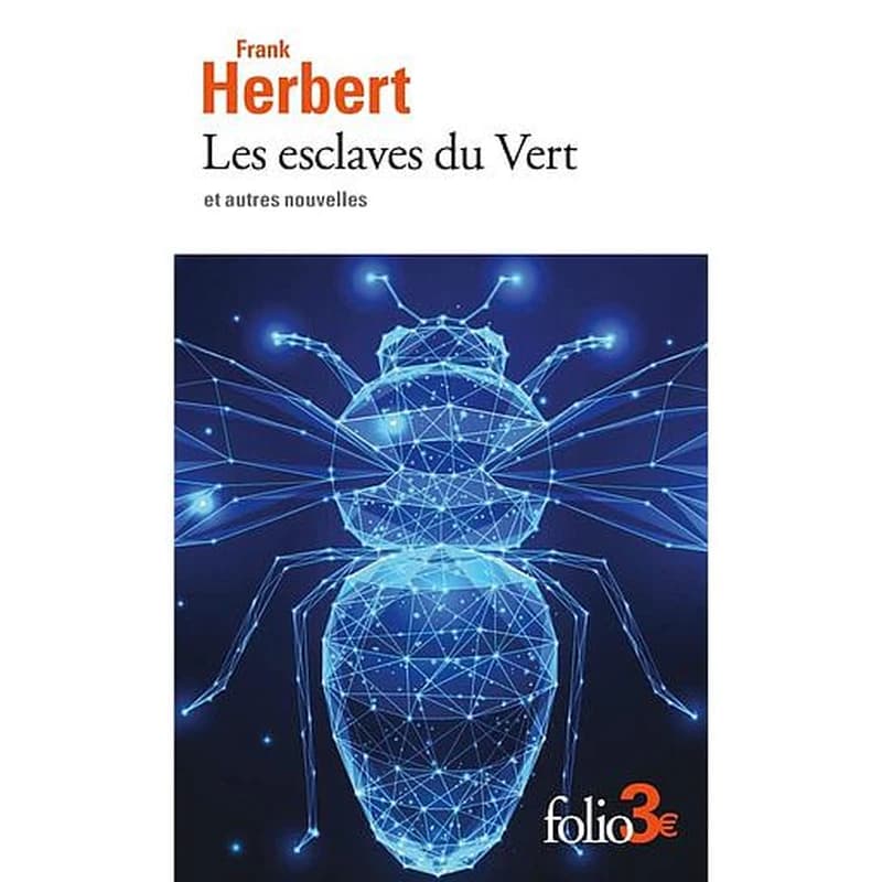 Les esclaves du Vert : et autres nouvelles