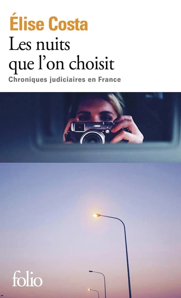 Les nuits que l'on choisit : chroniques judiciaires en France