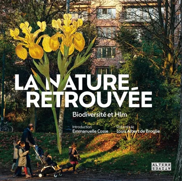 La nature retrouvée : biodiversité et HLM