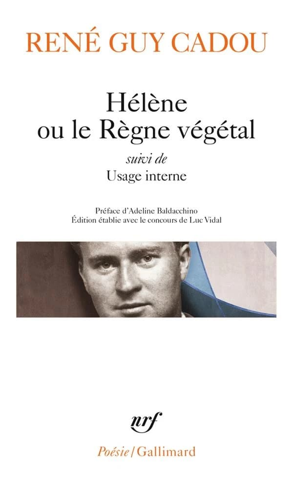 Hélène ou Le règne végétal ; suivi de Usage interne