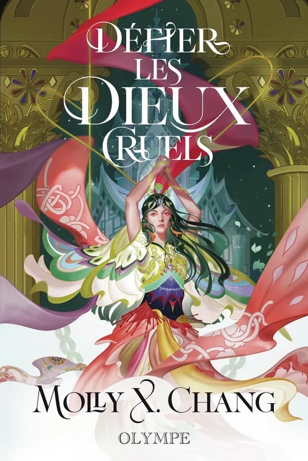 Défier les dieux cruels
