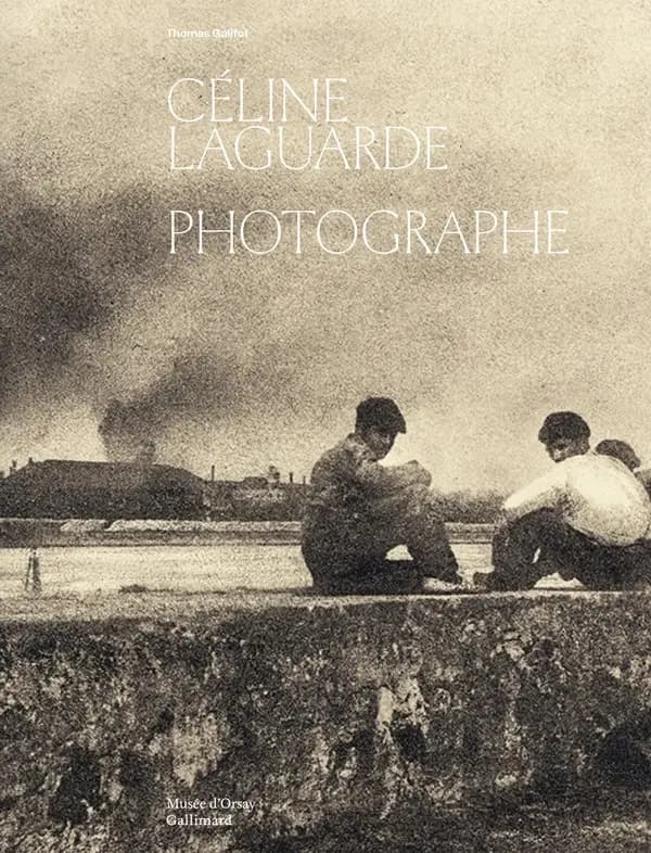 Céline Laguarde photographe : [exposition, Paris, Musée d'Orsay, 24 septembre 2024-12 janvier 2025]