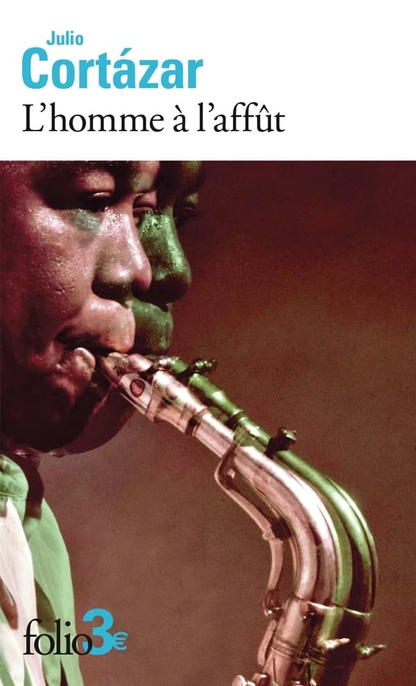 L'homme à l'affût : À la mémoire de Charlie Parker. Nouvelle extraite du recueil Les armes secrètes
