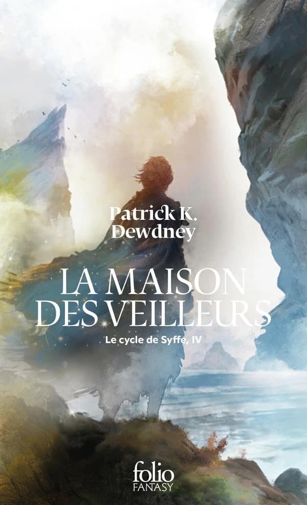 Le cycle de Syffe Tome 4 : La maison des veilleurs