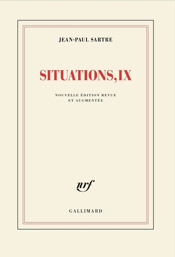 Situations. IX, Janvier 1970-juillet 1975 (Nouvelle éd. revue et augmentée) Jean-Paul Sartre