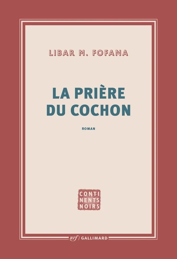 La prière du cochon : roman