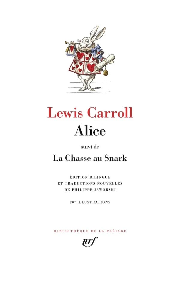 Alice ; suivi de La chasse au Snark : 207 illustrations